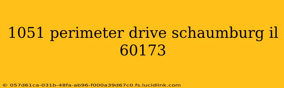 1051 perimeter drive schaumburg il 60173