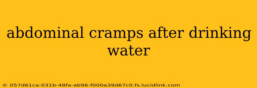 abdominal cramps after drinking water