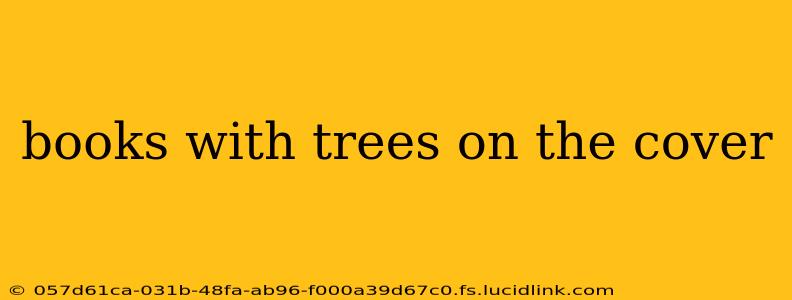 books with trees on the cover