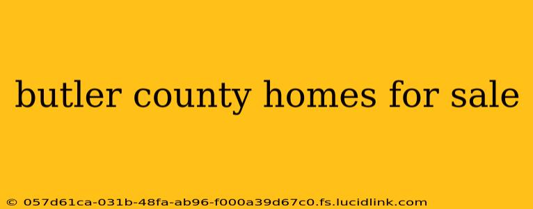 butler county homes for sale