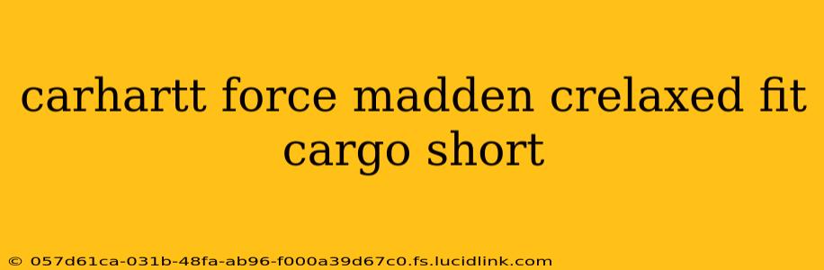 carhartt force madden crelaxed fit cargo short