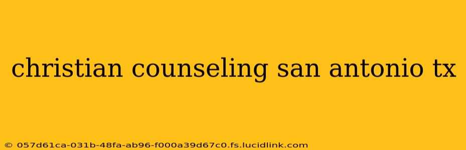 christian counseling san antonio tx