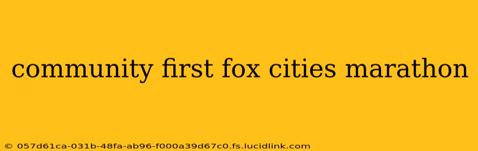 community first fox cities marathon