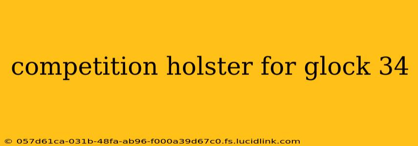 competition holster for glock 34