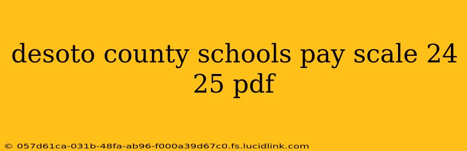 desoto county schools pay scale 24 25 pdf