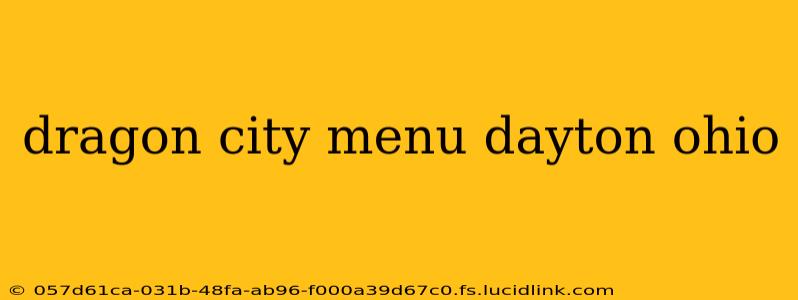 dragon city menu dayton ohio