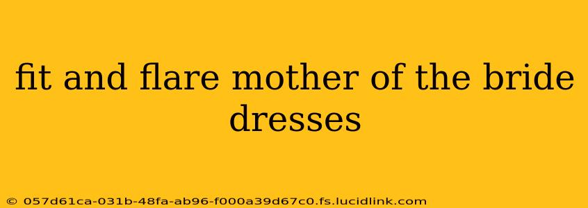 fit and flare mother of the bride dresses