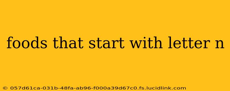 foods that start with letter n