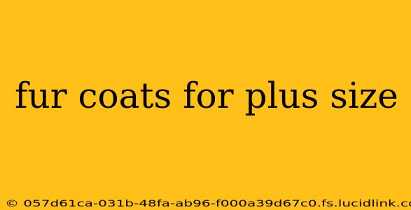 fur coats for plus size