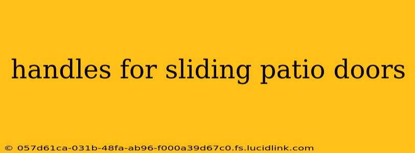 handles for sliding patio doors