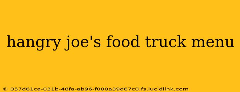 hangry joe's food truck menu