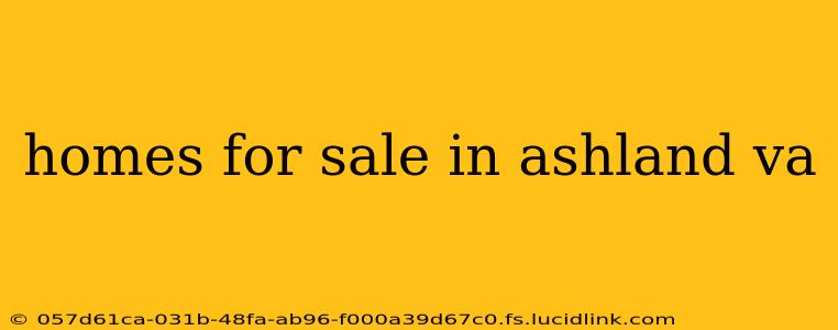 homes for sale in ashland va