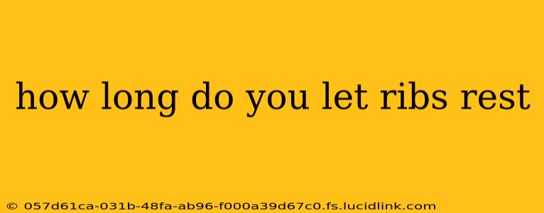 how long do you let ribs rest