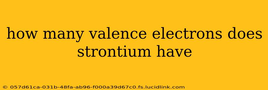 how many valence electrons does strontium have