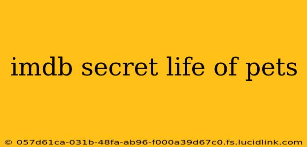 imdb secret life of pets