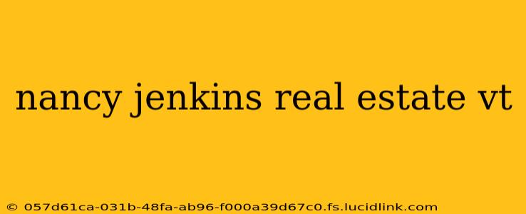 nancy jenkins real estate vt
