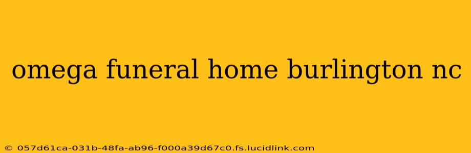 omega funeral home burlington nc