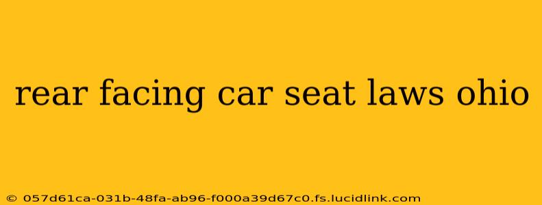 rear facing car seat laws ohio