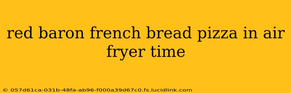 red baron french bread pizza in air fryer time