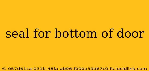 seal for bottom of door