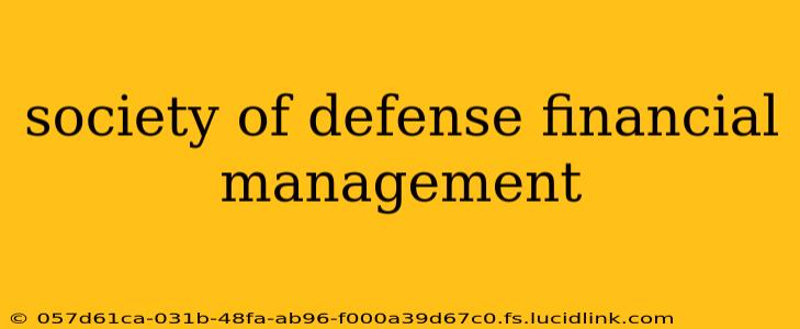 society of defense financial management