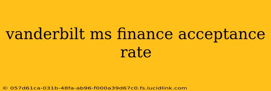 vanderbilt ms finance acceptance rate