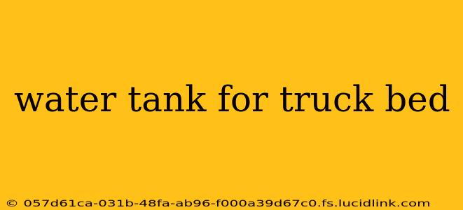 water tank for truck bed