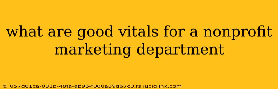 what are good vitals for a nonprofit marketing department
