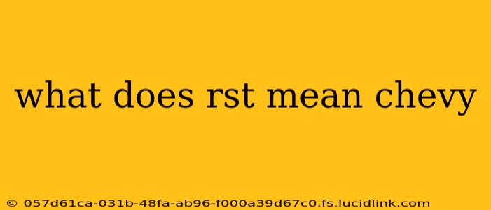 what does rst mean chevy